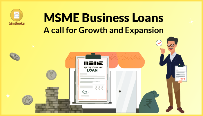 MSME Business Loans: A Call for Growth and Expansion