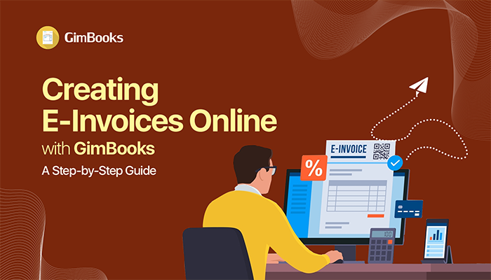 Creating E-Invoices Online with GimBooks: A Step-by-Step Guide