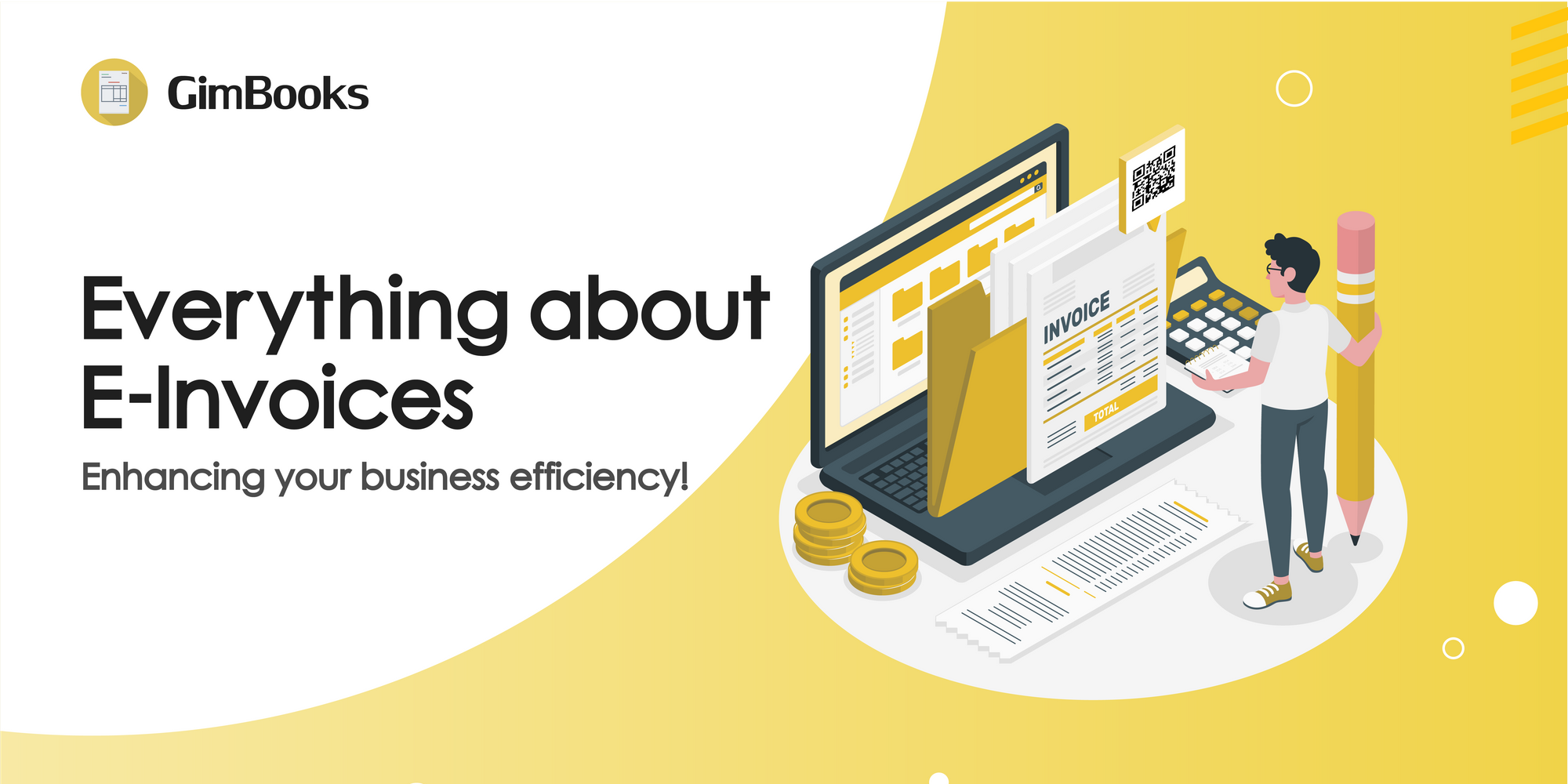 Everything about E-Invoices:
Enhance Your Business Efficiency!
