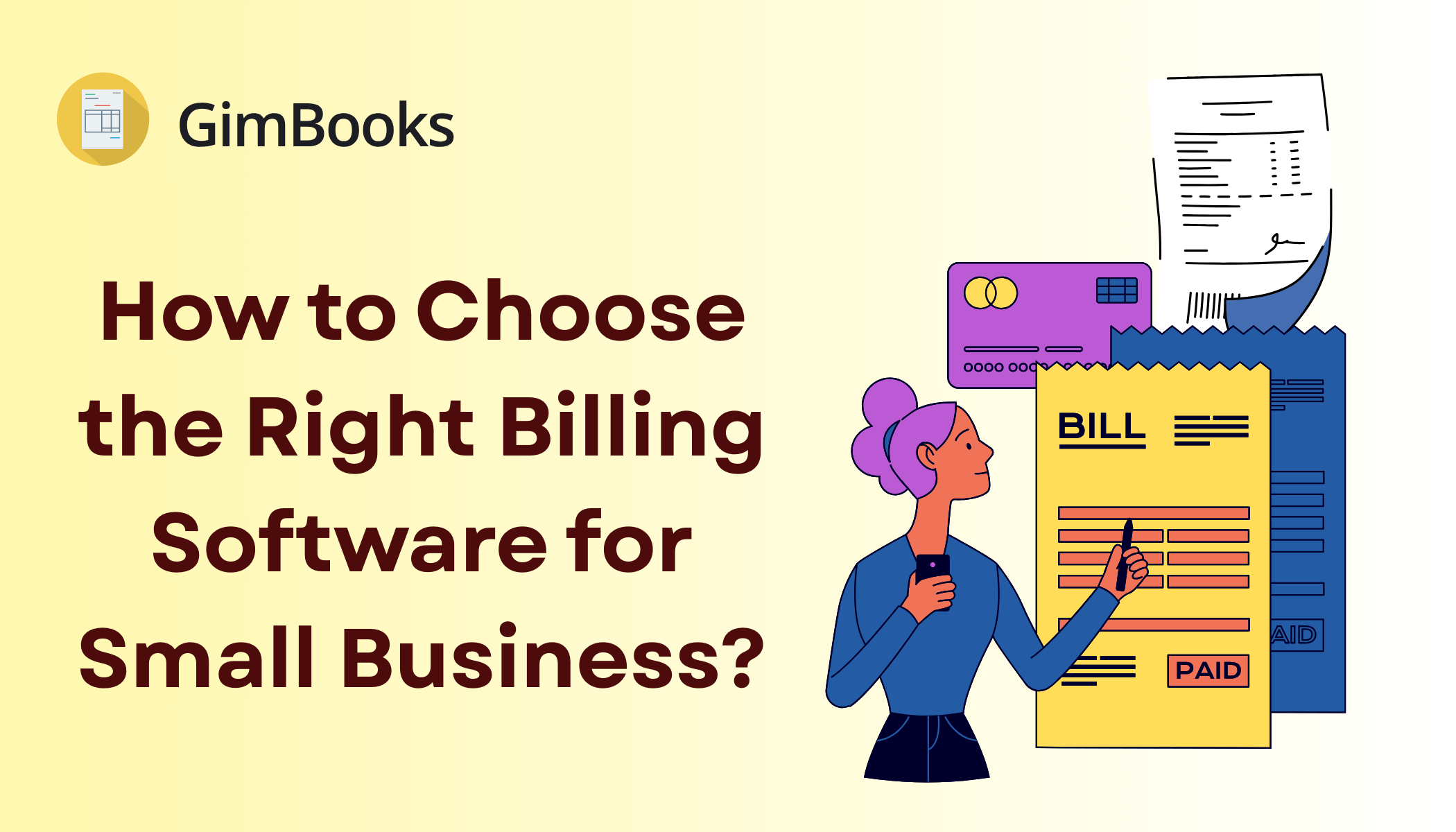 Choose the Right Billing Software for Small Businesses: A Comprehensive Guide