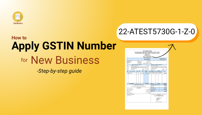 How to apply GSTIN number for new businesses