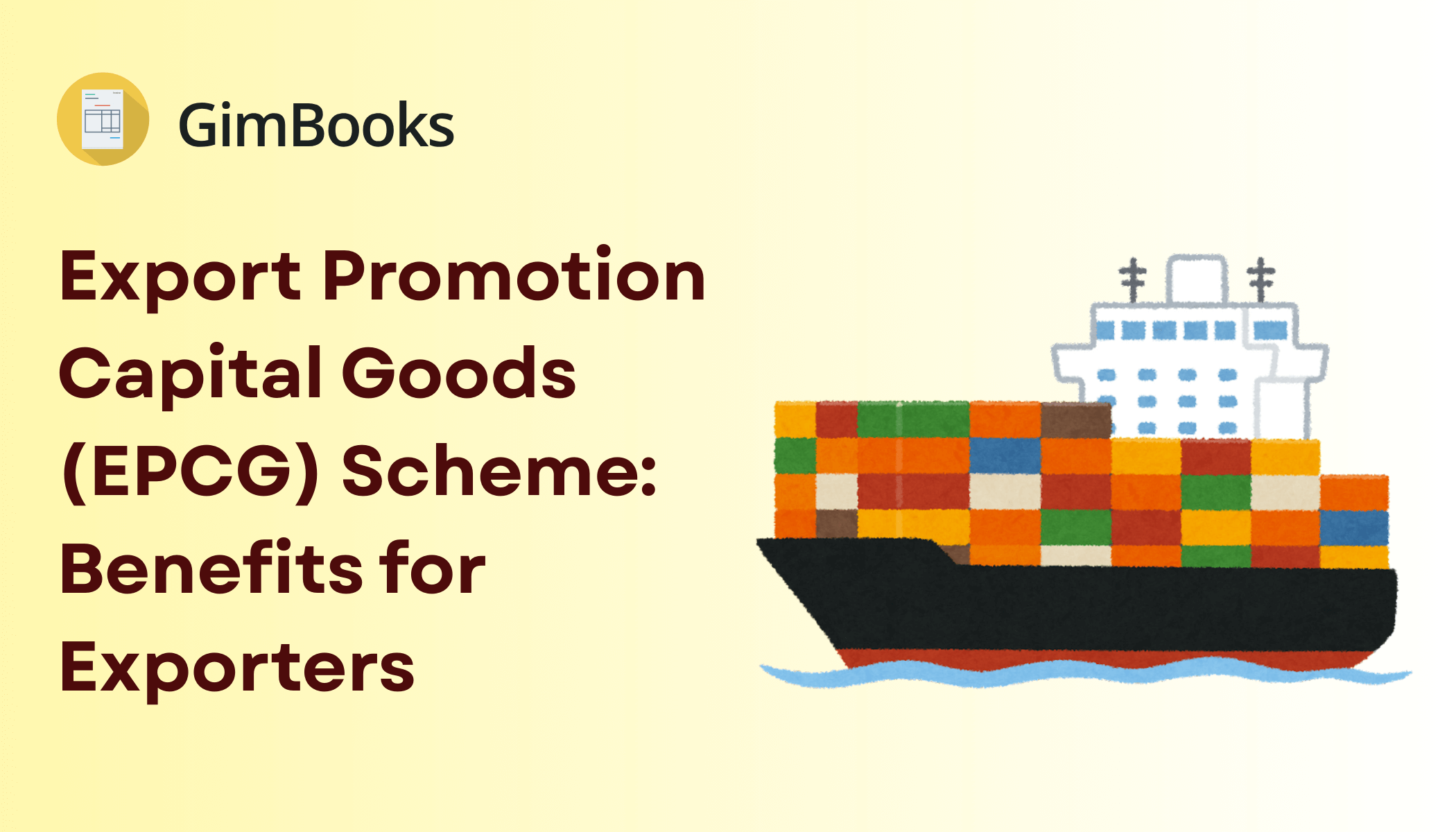 Export Promotion Capital Goods (EPCG) Scheme