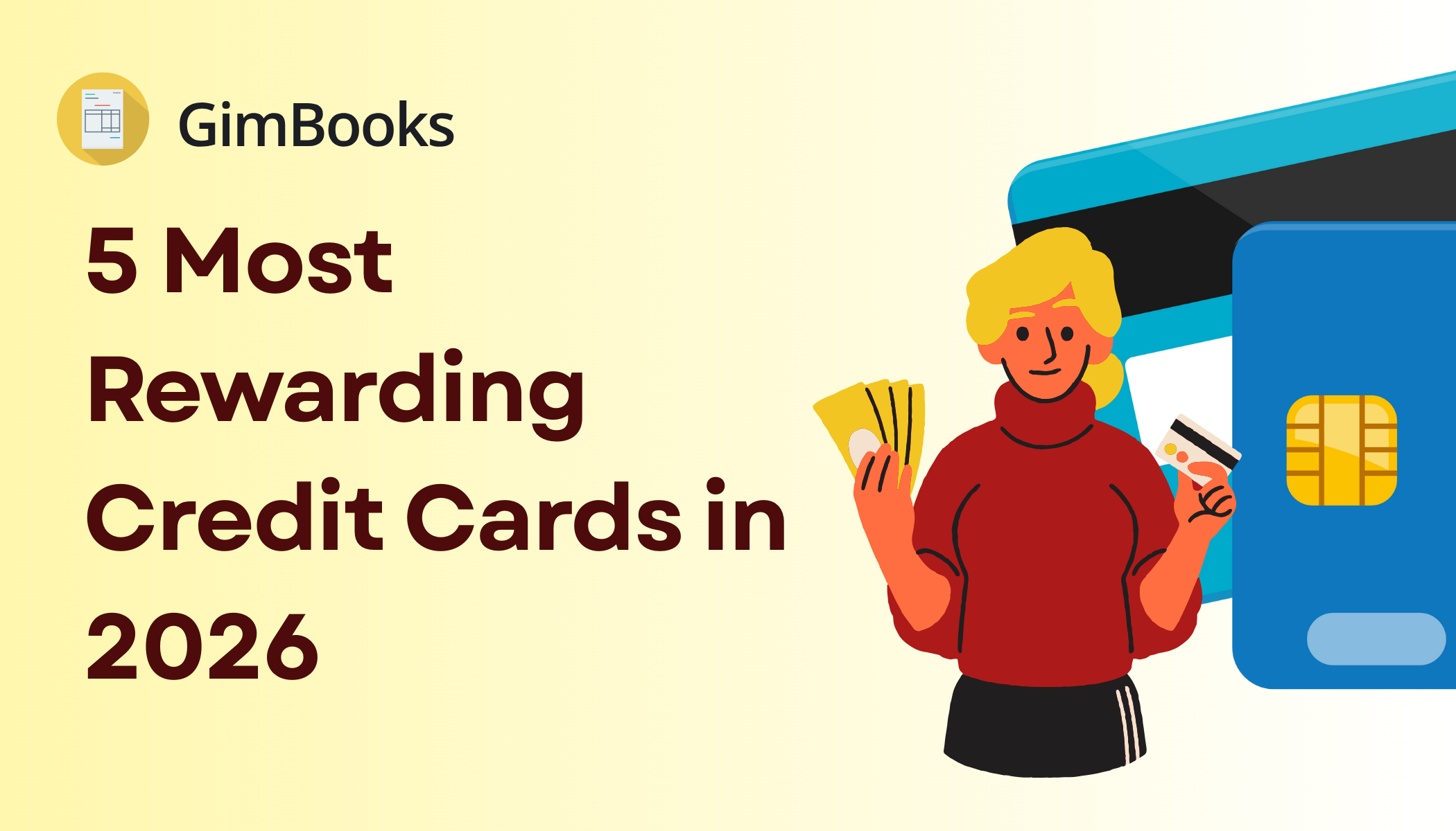 5 Most Rewarding Credit Cards in 2026