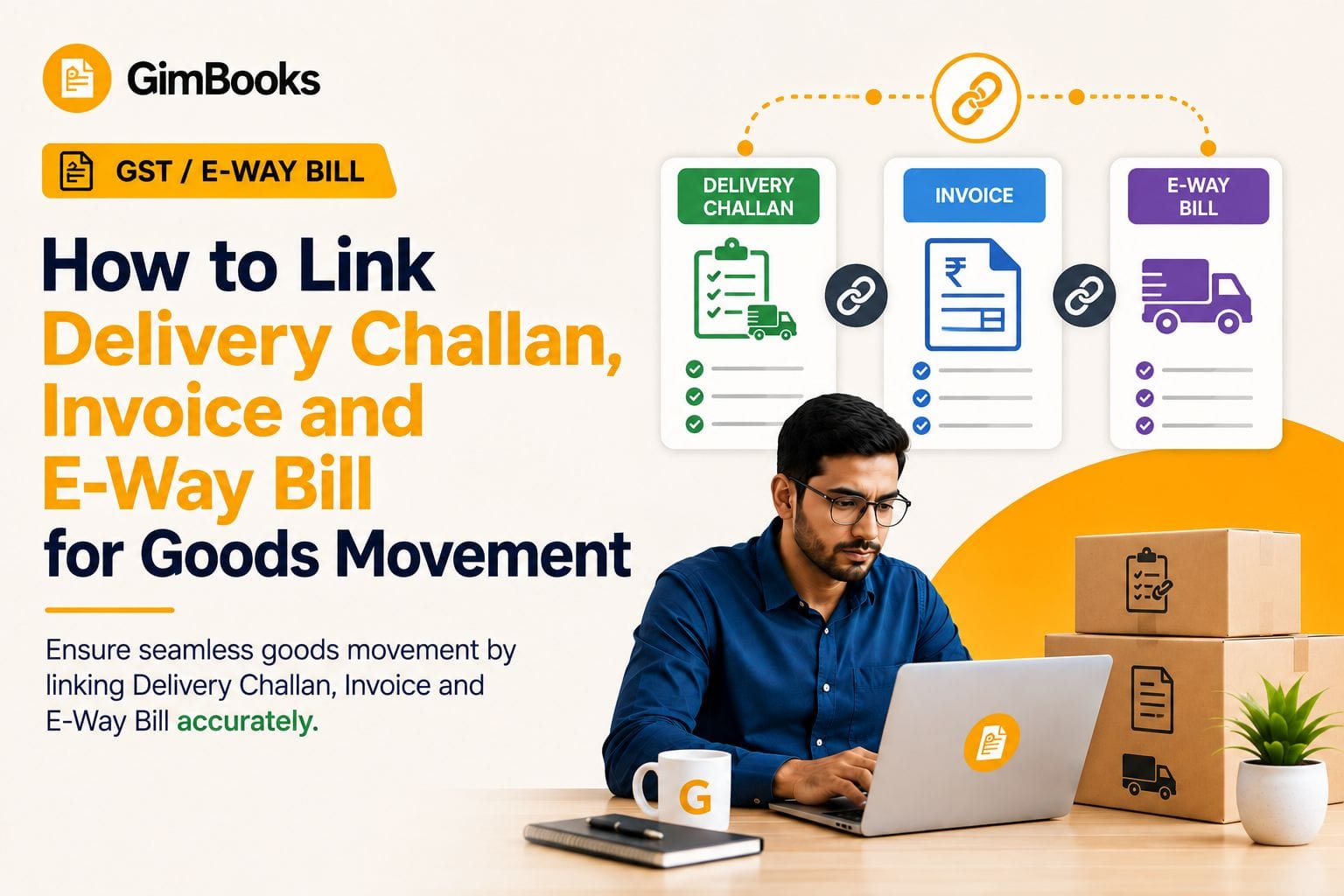  Link Delivery Challan, Invoice & E-Way Bill
