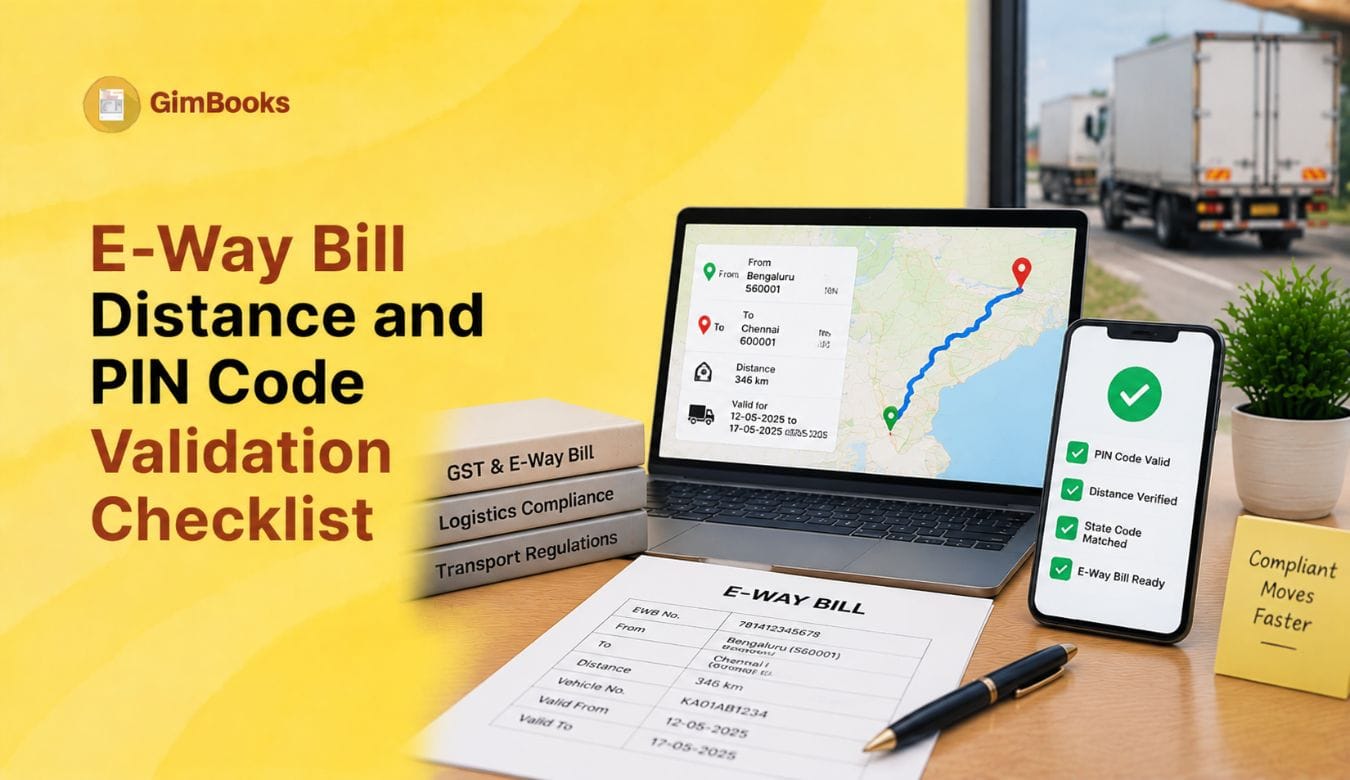 E-Way Bill Distance and PIN Code Validation Checklist