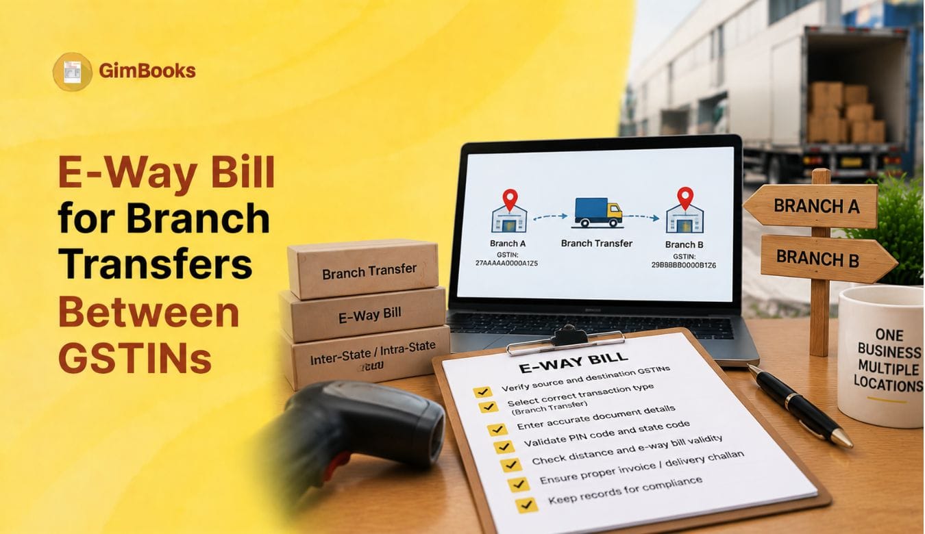 E-Way Bill for Branch Transfers Between GSTINs