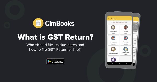 What is GST Return?  Who should file, its due date and how to file GST Return online?