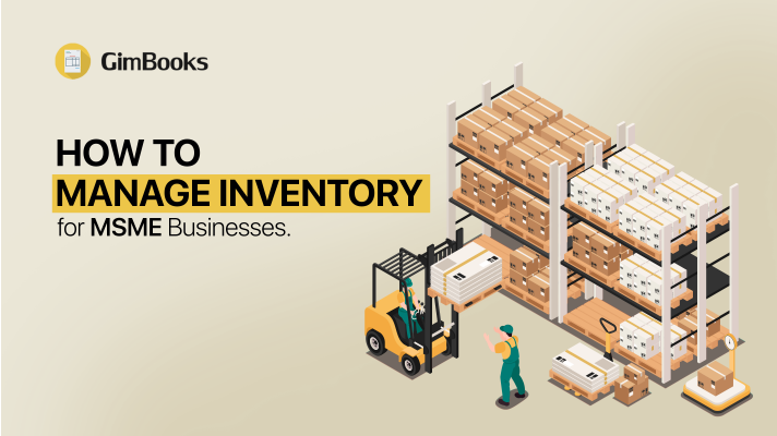 How to Manage inventory for MSME businesses