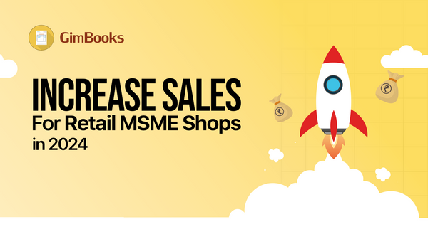Increase sales for Retail MSME Shops in 2024