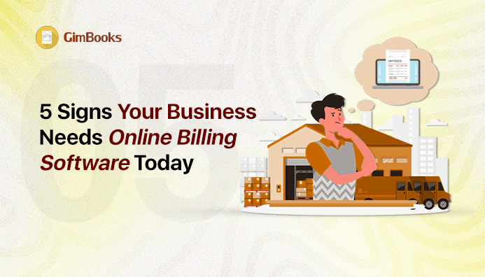 5 Signs Your Business Needs Online Billing Software Today
