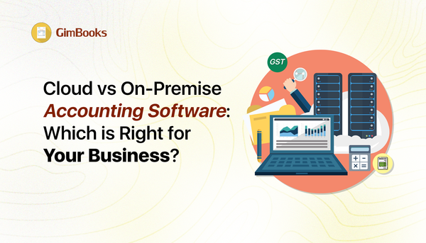 Cloud accounting software vs. On-Premise Accounting Software 