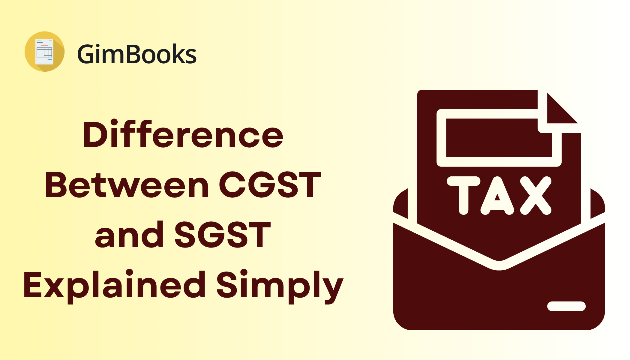 Difference Between CGST and SGST 