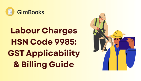 Labour Charges HSN Code 9985