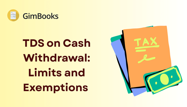 TDS on Cash Withdrawal