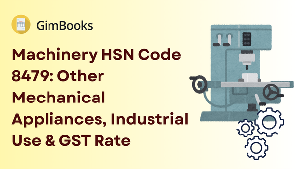Machinery HSN Code 8479