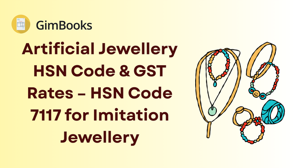 Artificial Jewellery HSN Code & GST Rates 