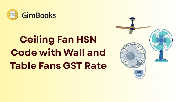 Ceiling Fan HSN Code
