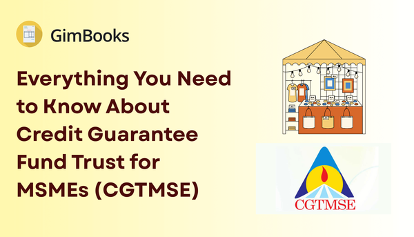 Credit Guarantee Fund Trust for MSMEs (CGTMSE)