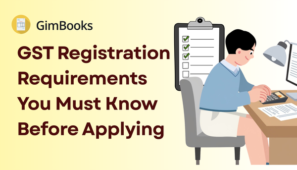 GST Registration Requirements