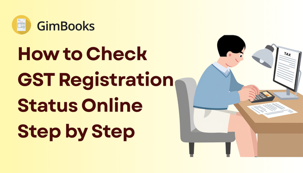 How to Check GST Registration Status Online