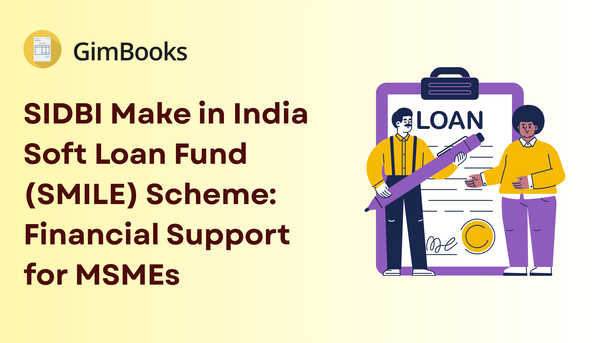 SIDBI Make in India Soft Loan Fund (SMILE) Scheme