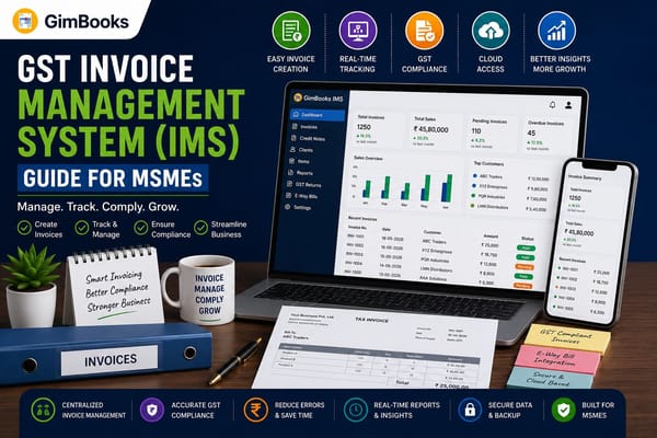 GST Invoice Management System (IMS) Guide for MSMEs