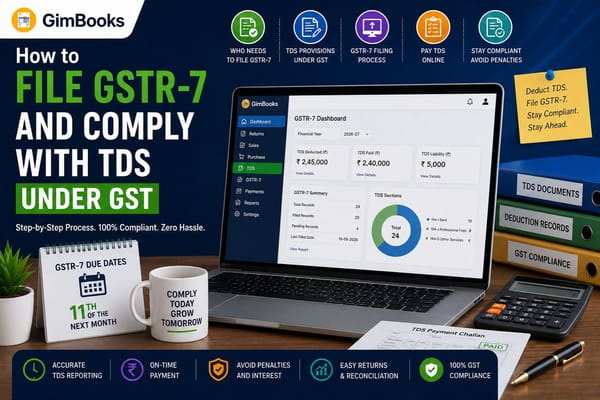 How to File GSTR-7 and Comply With TDS Under GST